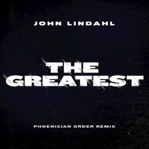 THE GREATEST (PHOENICIAN ORDER REMIX)